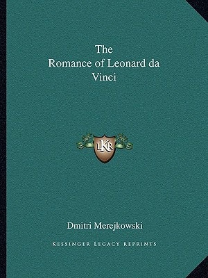 The Romance of Leonard da Vinci
