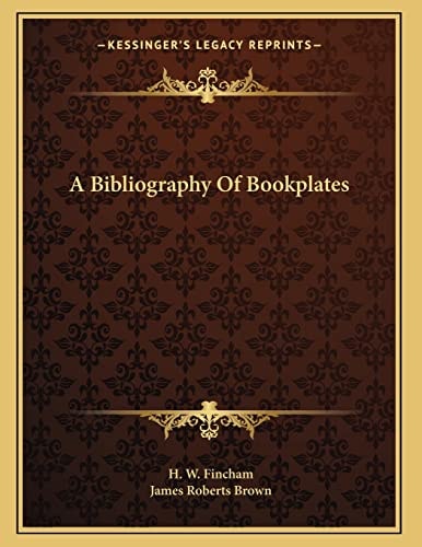 A Bibliography Of Bookplates