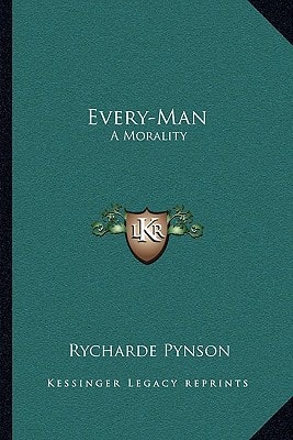 Every-Man: A Morality