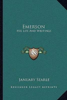 Emerson: His Life And Writings