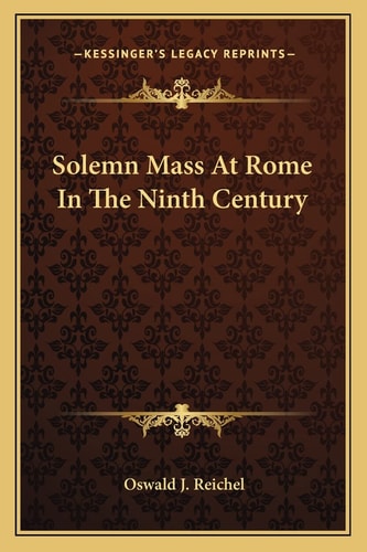 Solemn Mass At Rome In The Ninth Century
