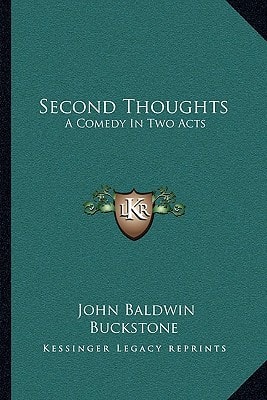 Second Thoughts: A Comedy In Two Acts