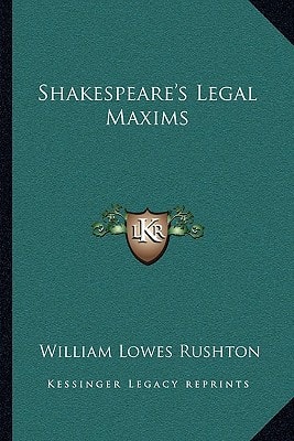 Shakespeare's Legal Maxims