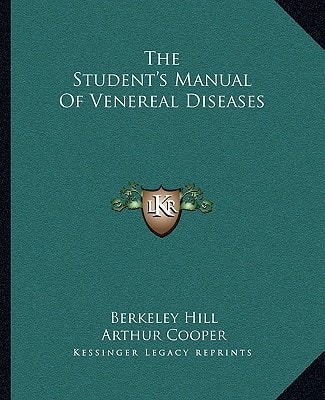 The Student's Manual Of Venereal Diseases