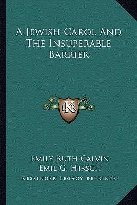 A Jewish Carol And The Insuperable Barrier