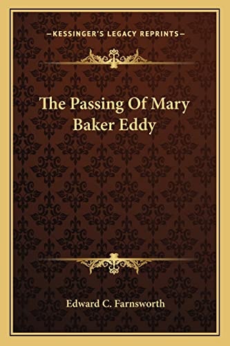 The Passing Of Mary Baker Eddy