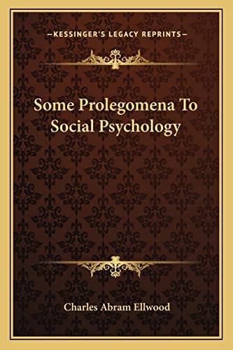 Some Prolegomena To Social Psychology