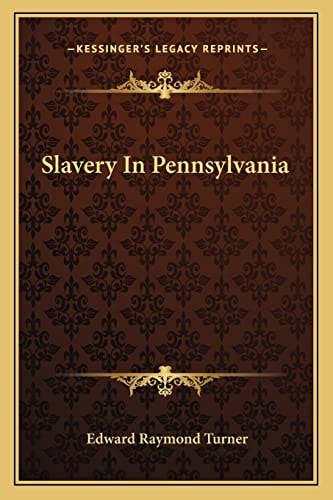 Slavery In Pennsylvania