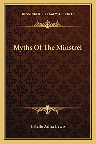 Myths Of The Minstrel