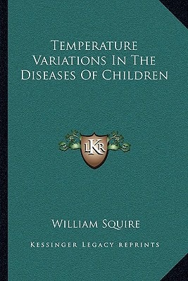 Temperature Variations In The Diseases Of Children