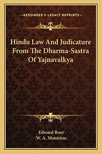 Hindu Law And Judicature From The Dharma-Sastra Of Yajnavalkya