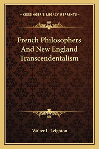 French Philosophers And New England Transcendentalism
