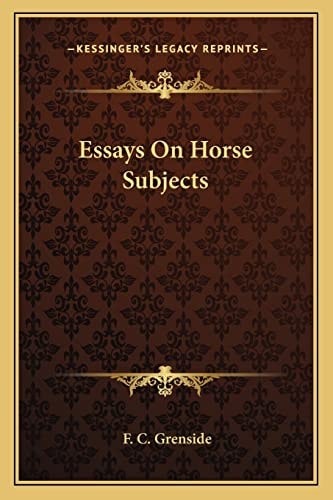 Essays On Horse Subjects