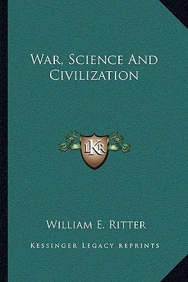 War, Science And Civilization