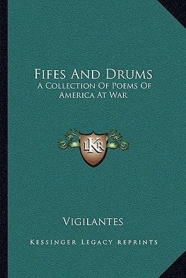 Fifes And Drums: A Collection Of Poems Of America At War