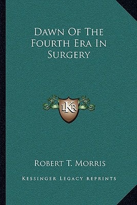 Dawn Of The Fourth Era In Surgery