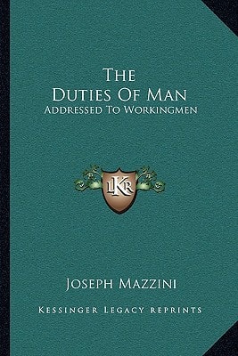 The Duties Of Man: Addressed To Workingmen