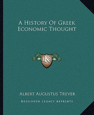 A History Of Greek Economic Thought