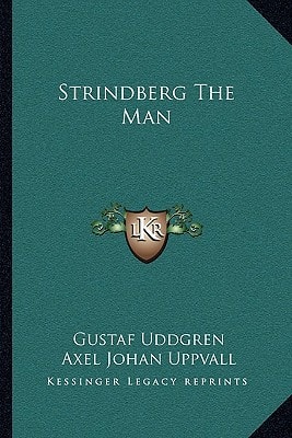 Strindberg The Man