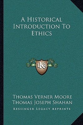 A Historical Introduction To Ethics