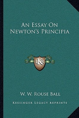 An Essay On Newton's Principia