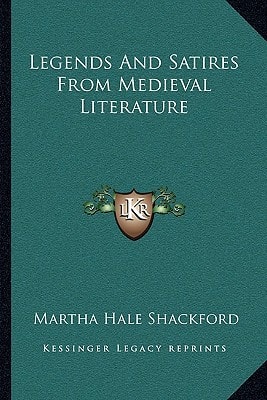 Legends And Satires From Medieval Literature