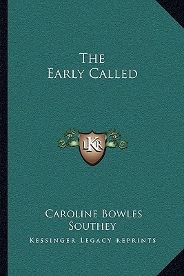 The Early Called