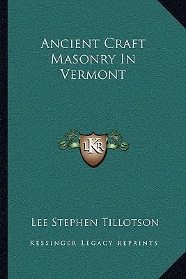 Ancient Craft Masonry In Vermont