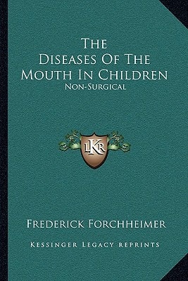 The Diseases Of The Mouth In Children: Non-Surgical