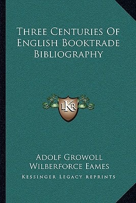Three Centuries Of English Booktrade Bibliography