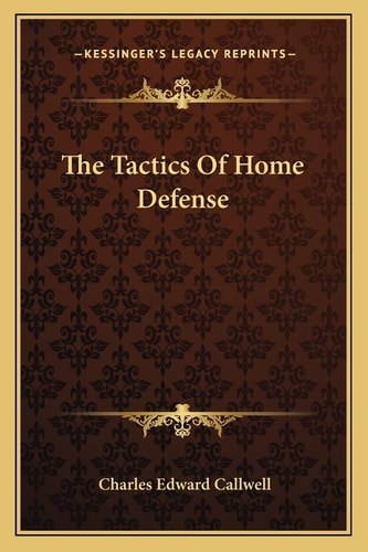 The Tactics Of Home Defense