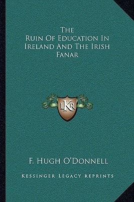The Ruin Of Education In Ireland And The Irish Fanar