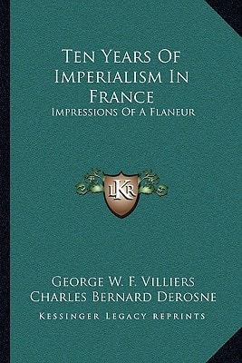 Ten Years Of Imperialism In France: Impressions Of A Flaneur