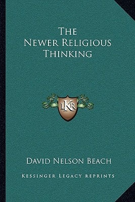 The Newer Religious Thinking