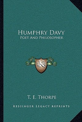 Humphry Davy: Poet And Philosopher