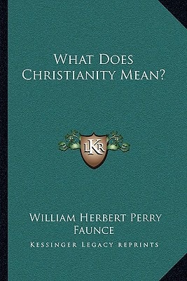 What Does Christianity Mean?