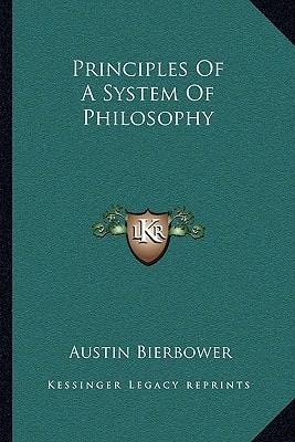 Principles Of A System Of Philosophy