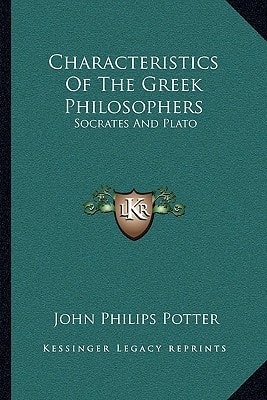 Characteristics Of The Greek Philosophers: Socrates And Plato
