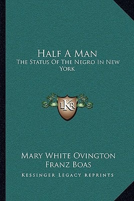 Half A Man: The Status Of The Negro In New York