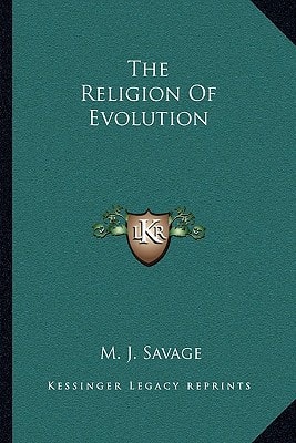 The Religion Of Evolution