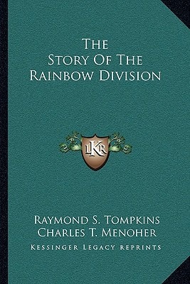 The Story Of The Rainbow Division