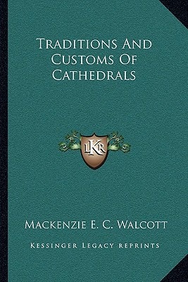 Traditions And Customs Of Cathedrals