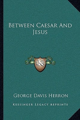 Between Caesar And Jesus