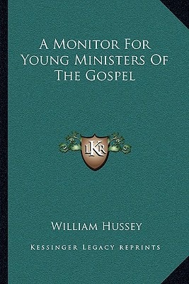 A Monitor For Young Ministers Of The Gospel