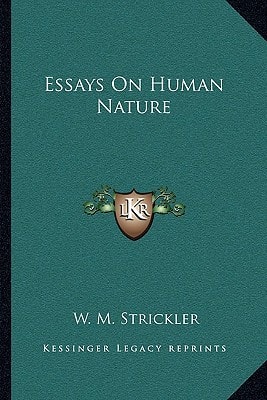 Essays On Human Nature
