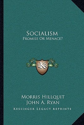 Socialism: Promise Or Menace?
