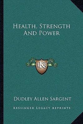 Health, Strength And Power