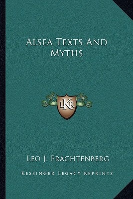 Alsea Texts And Myths