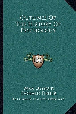 Outlines Of The History Of Psychology