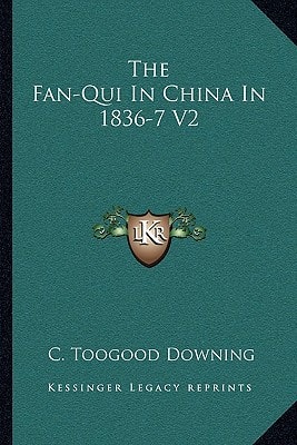 The Fan-Qui In China In 1836-7 V2